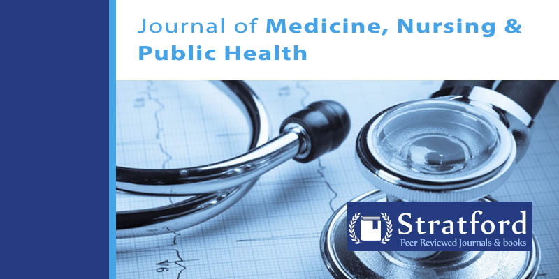 Journal of Medicine, Nursing & Public Health Journal of Medicine, Nursing & Public Health